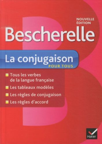 Bescherelle - La conjugaison pour tous