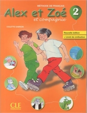 Alex et Zoé et compagnie 2: livre de l'élève + livret de civilisation