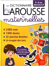 Larousse des Maternelles 4 à 6 ans